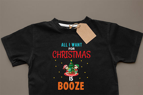 All I Want for Christmas is Booze Tshirt Graphic Review