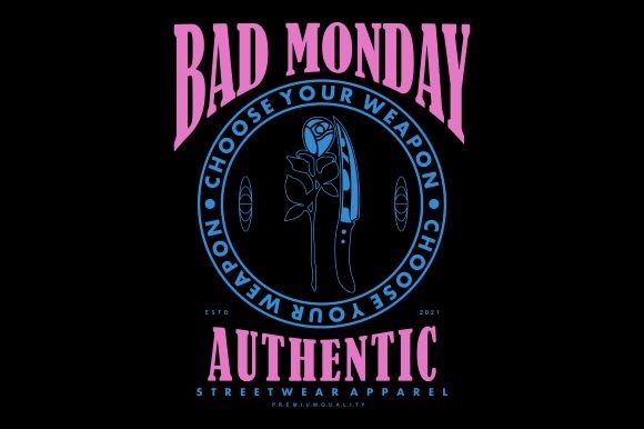 Bad Monday T-Shirt Design: Graphics & Templates Review