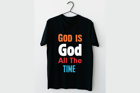 God is God All the Time Graphic Template for Crafters