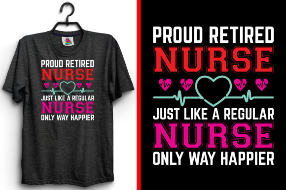 Proud Retired Nurse Graphics for Print Templates