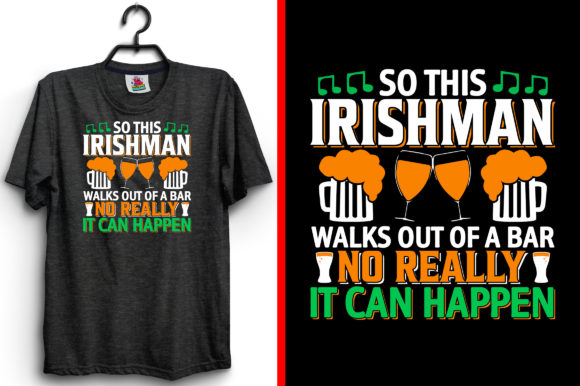 So This Irishman St. Patrick s T-Shirt Graphics