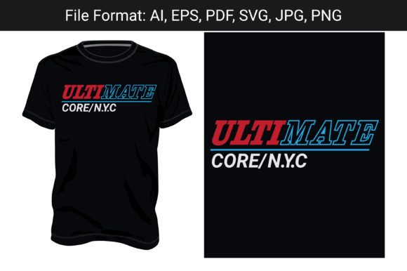 Ultimate Core NYC T-Shirt SVG: Print Templates & Graphics